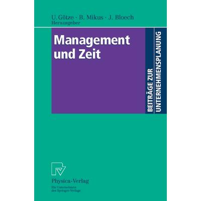 Management und Zeit, Taschenbuch von , Physica, 978-3-642-63322-5