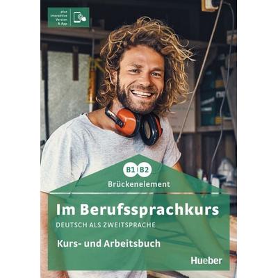 Im Berufssprachkurs Brückenelement B1/B2, Set von Sabine Schlüter, Hueber, 978-3-19-531190-8