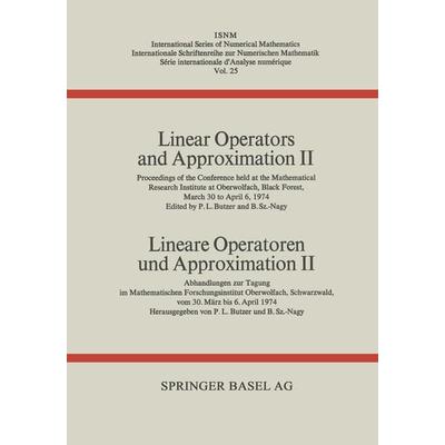 Linear Operators and Approximation II / Lineare Operatoren und Approximation II, Taschenbuch von Butzer,NAGY, Springer Basel, 978-3-0348-5992-9