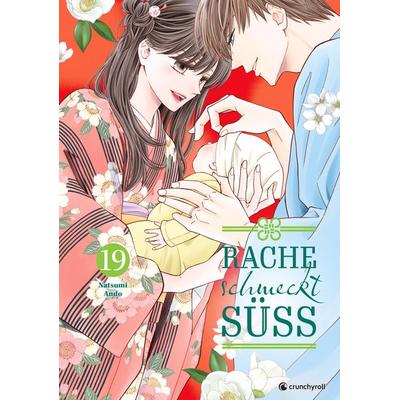 Rache schmeckt süß – Band 19 (Finale), Taschenbuch von Natsumi Ando, Kazé