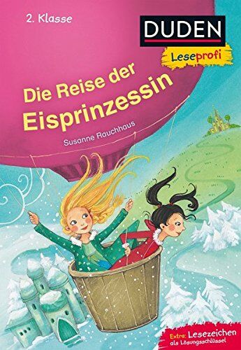 Susanne Rauchhaus - Duden Leseprofi - Die Reise der Eisprinzessin, 2. Klasse - Preis vom 14.10.2026 23:07:16 h