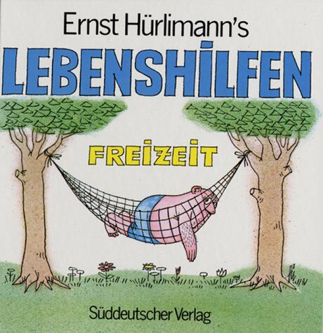 Ernst Hürlimann - Ernst Hürlimann's Lebenshilfen - Freizeit - Preis vom 09.10.2026 07:28:09 h