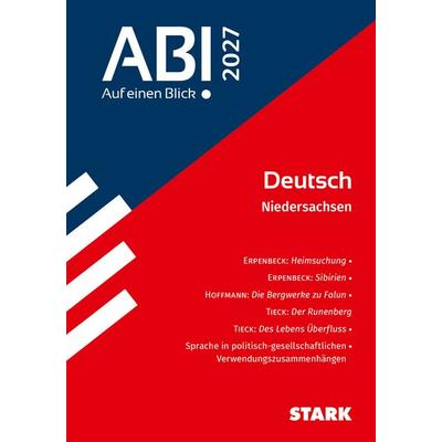 STARK Deutsch - Abi - Auf einen Blick! Niedersachsen 2027, Taschenbuch von Andreas Bernhardt,Alisa Schlegel,Petra Wurm, Stark Verlag GmbH,