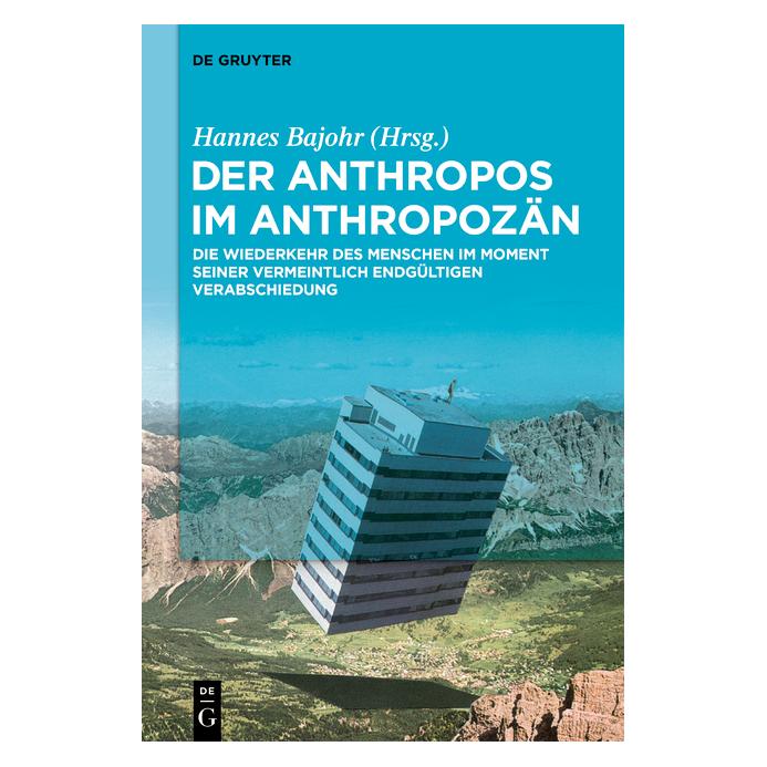 De Gruyter Der Anthropos im Anthropozän (Deutsch, Softcover) (41274661)