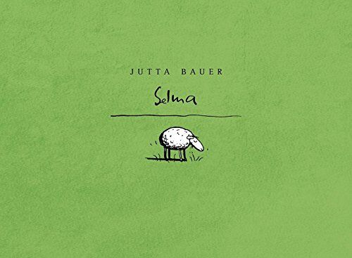 Jutta Bauer - Selma - Preis vom 09.10.2026 07:28:09 h