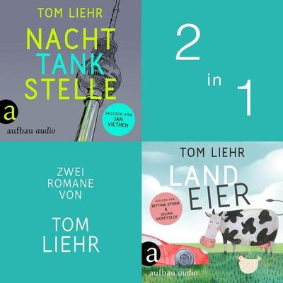Nachttankstelle & Landeier - Tom Liehr, Audio, 9783757019846