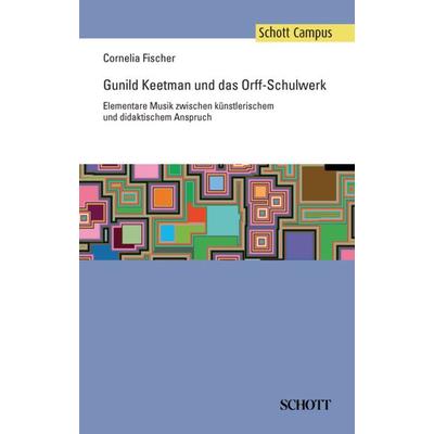 Gunild Keetman und das Orff-Schulwerk -