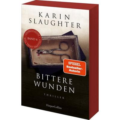 Bittere Wunden, Taschenbuch von Karin Slaughter, HarperCollins Taschenbuch, 978-3-365-00858-4