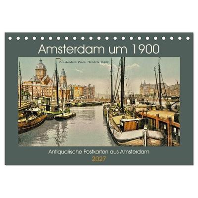 Amsterdam um 1900 (Tischkalender 2027 DIN A5 quer), CALVENDO Monatskalender