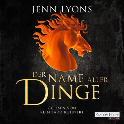 Der Name aller Dinge - Jenn Lyons, Audio, 9783837148763
