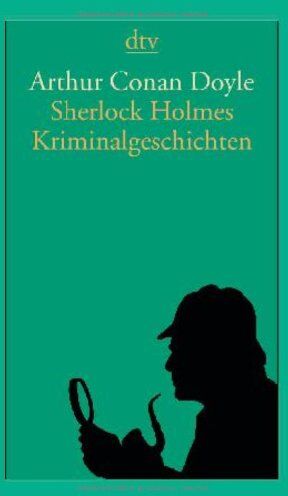 Doyle, Arthur Conan - Sherlock Holmes Kriminalgeschichten - Preis vom 12.10.2026 11:37:12 h