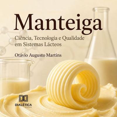 Manteiga - Otávio Augusto Martins, Audio, 9786528808656