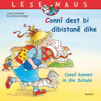 CONNI KOMMT IN DIE SCHULE/ Conni dest bi dibistanê dike, Taschenbuch von Liane Schneider, Reichert, L, 978-3-7520-0667-4