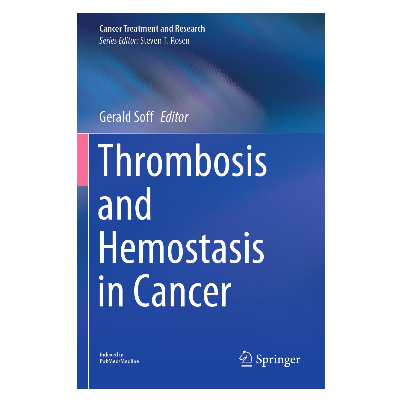 Springer Thrombosis and Hemostasis in Cancer (Englisch, Softcover, Gerald Soff) (56157314)