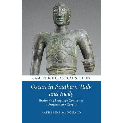 Oscan in Southern Italy and Sicily, Taschenbuch von Katherine Mcdonald, Cambridge Academic, 978-1-107-50340-3