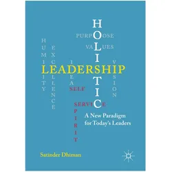 Holistic Leadership, Fachbücher von Satinder Dhiman