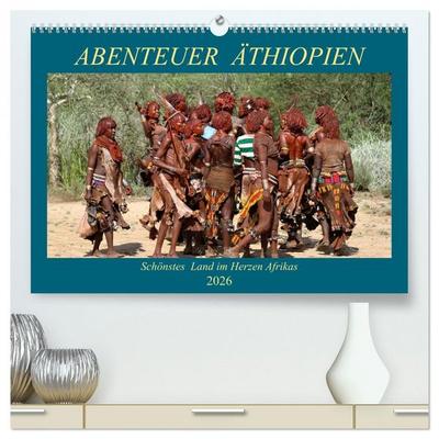 Abenteuer Äthiopien (hochwertiger Premium Wandkalender 2026 DIN A2 quer), Kunstdruck in Hochglanz