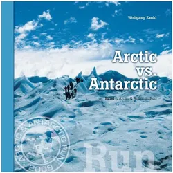 Arctic vs. Antarctic, Arctic & Antarctic Run, Ratgeber von Wolfgang Zankl