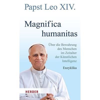 Magnifica humanitas, Gebundene Ausgabe von Papst Leo XIV., Herder, 978-3-451-03829-7