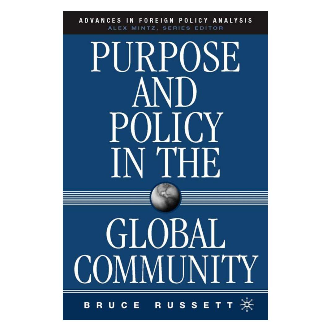 Palgrave Macmillan Purpose and Policy in the Global Community (Englisch, Softcover, B. Russett) (35083137)