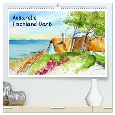 Aquarelle - Fischland-Darß (hochwertiger Premium Wandkalender 2027 DIN A2 quer), Kunstdruck in Hochglanz