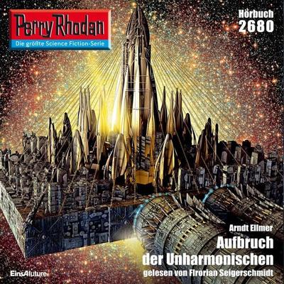 Perry Rhodan 2680: Aufbruch der Unharmonischen - Arndt Ellmer, Audio, 4056198077689