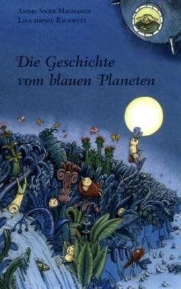 Magnason, Andri Snaer - Die Geschichte vom blauen Planeten - Preis vom 30.09.2026 22:30:23 h