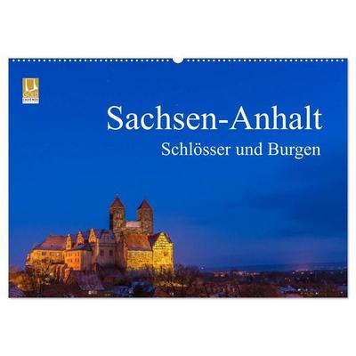 Sachsen-Anhalt - Schlösser und Burgen (Wandkalender 2027 DIN A2 quer), CALVENDO Monatskalender