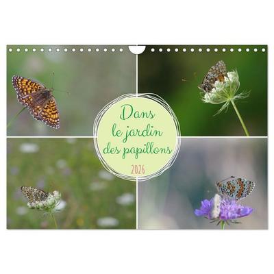 Dans le jardin des papillons (Calendrier mural 2026 DIN A4 vertical), CALVENDO calendrier mensuel