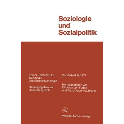 Soziologie und Sozialpolitik, Taschenbuch von Christian Ferber, VS Verlag für Sozialwissenschaften, 978-3-531-11410-1