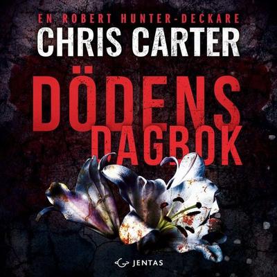 Dödens dagbok - Chris Carter, Audio, 9788742803820