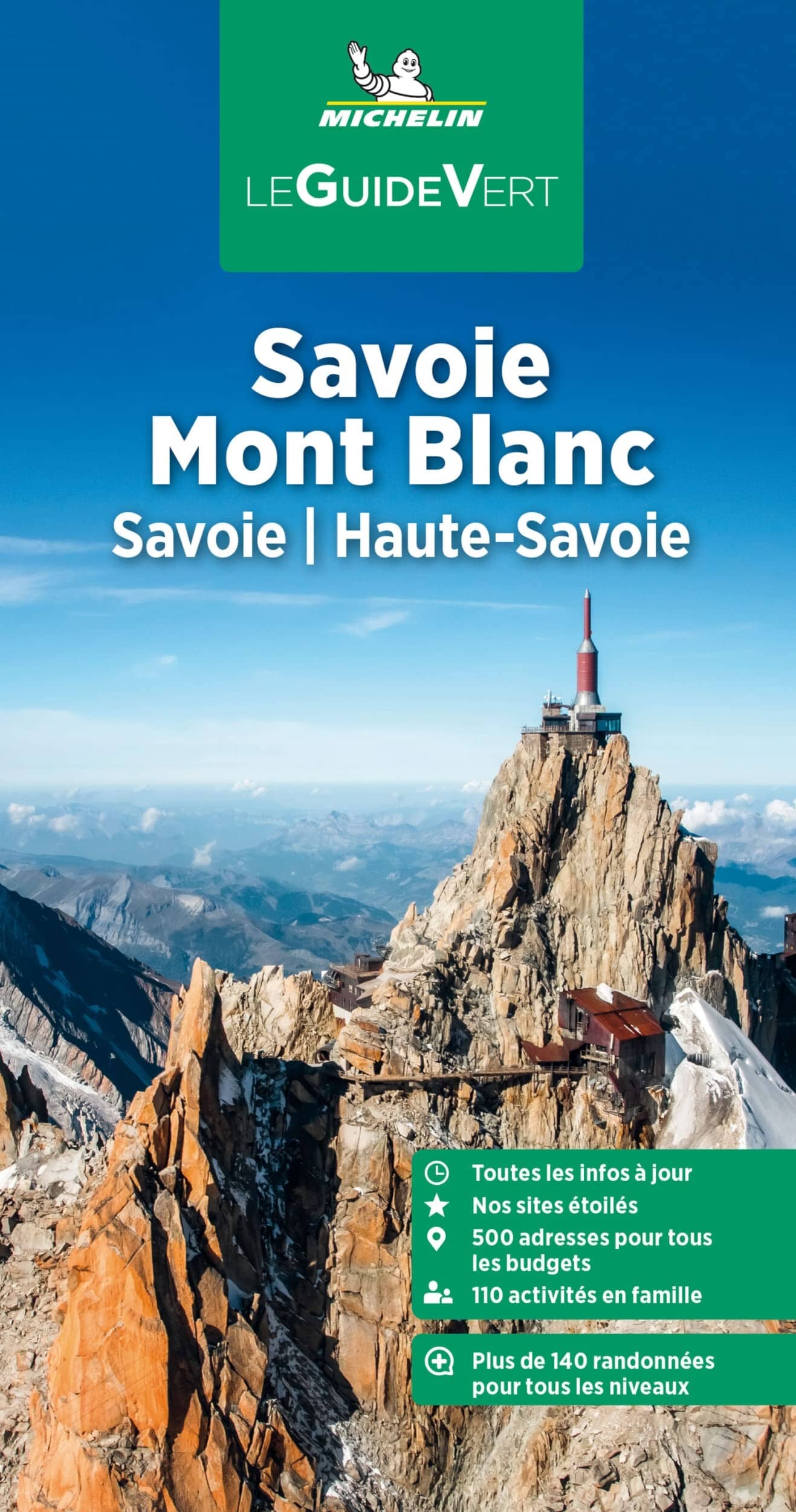 Guide Vert - Savoie Mont Blanc : Savoie et Haute-Savoie - Édition 2023   Michelin