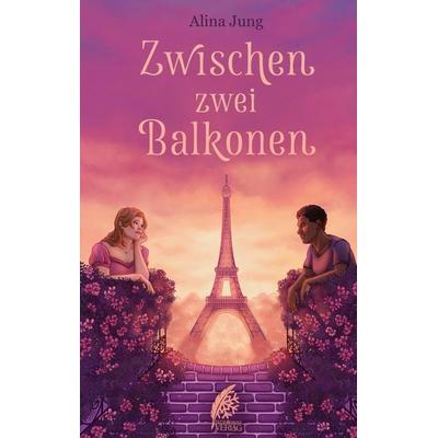 Zwischen zwei Balkonen, Taschenbuch von Alina Jung, Federfrost Verlag, 978-3-912555-35-6