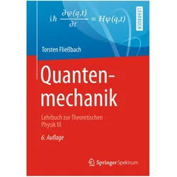 Quantenmechanik, Fachbücher von Torsten Fliessbach