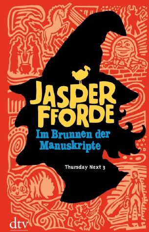 Jasper Fforde - Im Brunnen der Manuskripte: Roman - Preis vom 18.10.2026 19:22:15 h