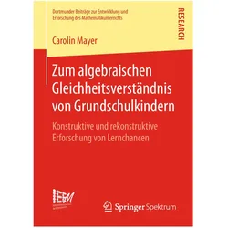 Zum algebraischen Gleichheitsverständnis von Grundschulkindern, Fachbücher von Carolin Mayer