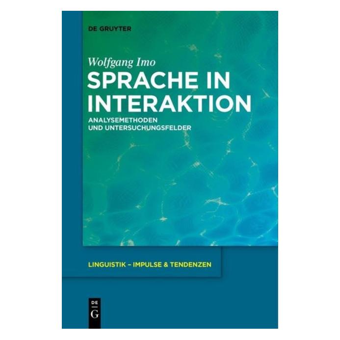 De Gruyter Imo:Sprache in Interaktion (Deutsch, Hardcover, Wolfgang Imo) (67767194)