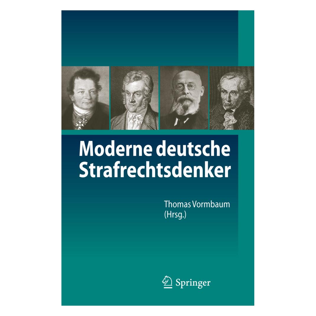 Springer Moderne deutsche Strafrechtsdenker (Deutsch, Softcover, Thomas Vormbaum) (35146521)