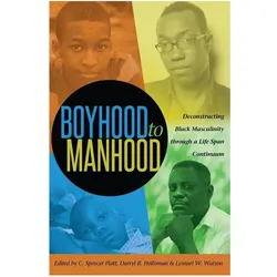 Boyhood to Manhood, Fachbücher von Lemuel W. Watson, Darryl B. Holloman, C. Spencer Platt, Darryl, W Watson, Lemuel, B Holloman