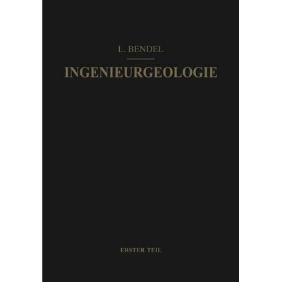 Ingenieurgeologie, Taschenbuch von Ludwig Bendel, Springer Wien, 978-3-7091-7722-8