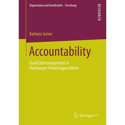 Accountability, Taschenbuch von Barbara Junne, Springer Fachmedien Wiesbaden GmbH, 978-3-658-13651-2
