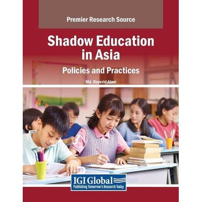 Shadow Education in Asia, Taschenbuch von , IGI Global
