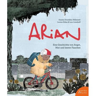 Arian, Gebundene Ausgabe von Sanata Doumbia-Milkereit, Fuchs, Monika, 978-3-947066-85-8