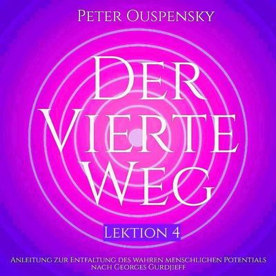 Der vierte Weg - Peter Ouspensky, Audio, 9783693306543