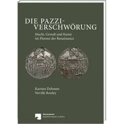 Die Pazzi-Verschwörung, Sachbücher von Neville Rowley, Bernhard Weisser, Karsten Dahmen