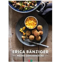 Buch Meine Genussküche, Ratgeber von Erica Bänziger