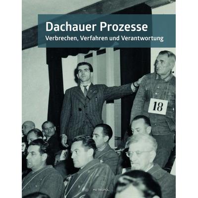 Dachauer Prozesse, Taschenbuch von , Metropol-Verlag, 978-3-86331-756-0