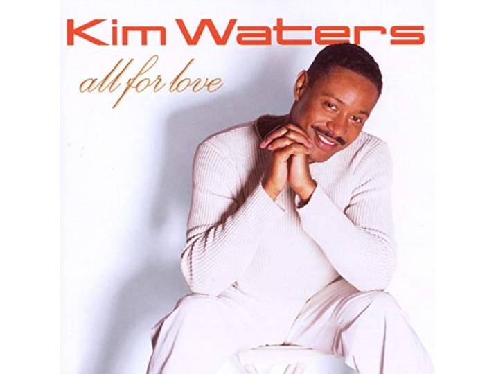 Kim Waters - All For Love