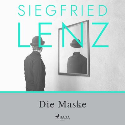 Die Maske - Siegfried Lenz, Audio, 9788726970708