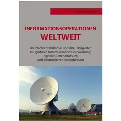 Informationsoperationen weltweit, Fachbücher von Günter Weisse